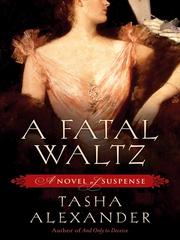 Cover of: A Fatal Waltz by Tasha Alexander
