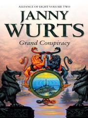 Cover of: Grand Conspiracy by Janny Wurts