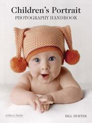 Cover of: Children's Portrait Photography Handbook by Bill Hurter