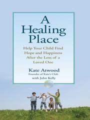 Cover of: A Healing Place