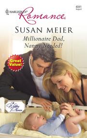 Cover of: Millionaire Dad, Nanny Needed! by Susan Meier
