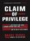 Cover of: Claim of Privilege