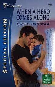 Cover of: When a Hero Comes Along by Teresa Southwick