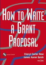Cover of: How to Write a Grant Proposal by Cheryl Carter New
