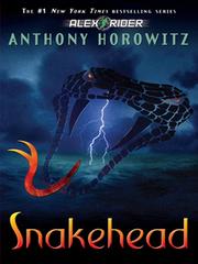 Cover of: Snakehead by Anthony Horowitz