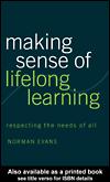 Cover of: Making Sense of Lifelong Learning by Norman Evans