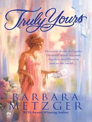 Cover of: Truly Yours by Barbara Metzger, Barbara Metzger