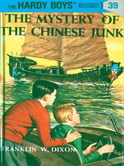 Cover of: The Mystery of the Chinese Junk by Franklin W. Dixon