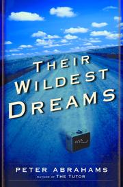 Cover of: Their Wildest Dreams by Peter Abrahams