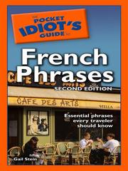 Cover of: The Pocket Idiot's Guide to French Phrases by Gail Stein