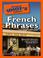 Cover of: The Pocket Idiot's Guide to French Phrases