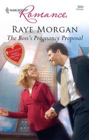 Cover of: The Boss's Pregancy Proposal by Raye Morgan, Raye Morgan