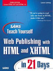 Cover of: Sams Teach Yourself Web Publishing with HTML and XHTML in 21 Days, Third Edition by Laura Lemay