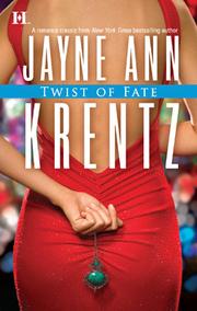 Cover of: Twist of Fate by Jayne Ann Krentz, Jayne Ann Krentz