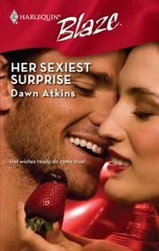Cover of: Her Sexiest Surprise by Dawn Atkins