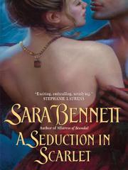 Cover of: A Seduction in Scarlet by Sara Bennett