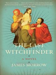 Cover of: The Last Witchfinder | James Morrow