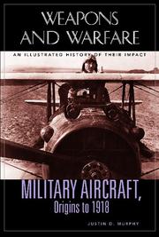 Cover of: Military Aircraft, Origins to 1918