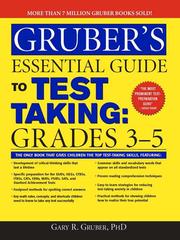 Cover of: Gruber's Essential Guide to Test Taking by Gary R. Gruber, Gary R. Gruber