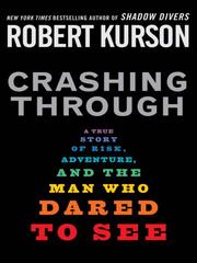 Cover of: Crashing Through by Robert Kurson
