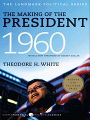 Cover of: The Making of the President 1960