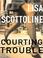 Cover of: Courting Trouble