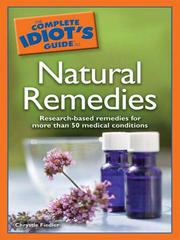 Cover of: The Complete Idiot's Guide to Natural Remedies by Chrystle Fiedler