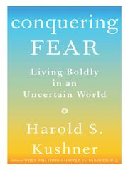 Cover of: Conquering Fear by Harold S. Kushner