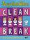 Cover of: Clean Break