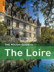 Cover of: The Rough Guide to the Loire by Rough Guides