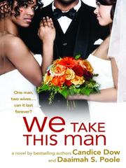 Cover of: We Take This Man | Candice Dow