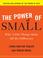 Cover of: The Power of Small