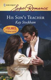 Cover of: His Son's Teacher by Kay Stockham