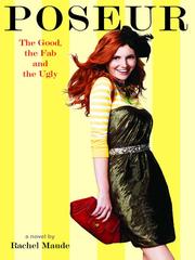Cover of: The Good, the Fab and the Ugly by Rachel Maude