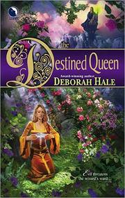 Cover of: The Destined Queen by Deborah Hale