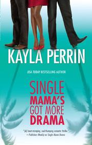 Cover of: Single Mama's Got More Drama