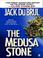 Cover of: The Medusa Stone