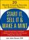 Cover of: Start It, Sell It & Make a Mint