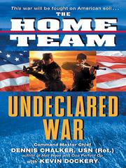 Cover of: Undeclared War by Dennis C. Chalker, Dennis C. Chalker