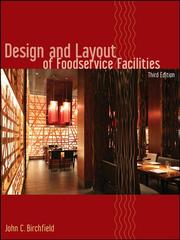 Cover of: Design and Layout of Foodservice Facilities by John C. Birchfield, John C. Birchfield