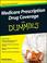 Cover of: Medicare Prescription Drug Coverage For Dummies®