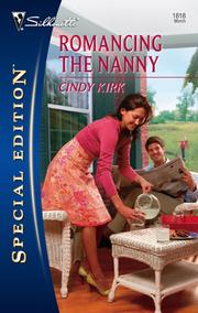 Cover of: Romancing the Nanny by Cindy Kirk, Cindy Kirk