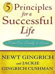 Cover of: 5 Principles for a Successful Life by Newt Gingrich, Newt Gingrich
