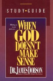 Cover of: When God Doesn't Make Sense by James C. Dobson