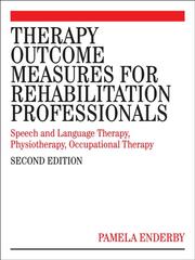 Cover of: Therapy Outcome Measures for Rehabilitation Professionals by Pamela M. Enderby