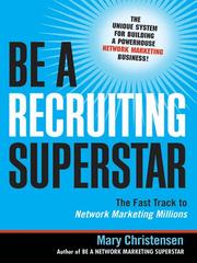 Cover of: Be a Recruiting Superstar by Mary Christensen