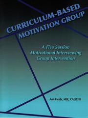 Cover of: Curriculum-Based Motivation Group | Ann E. Fields