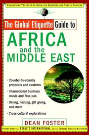 Cover of: The Global Etiquette Guide to Africa and the Middle East by Dean Foster