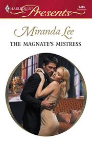 Cover of: The Magnate's Mistress by Miranda Lee, Miranda Lee