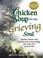 Cover of: Chicken Soup for the Grieving Soul